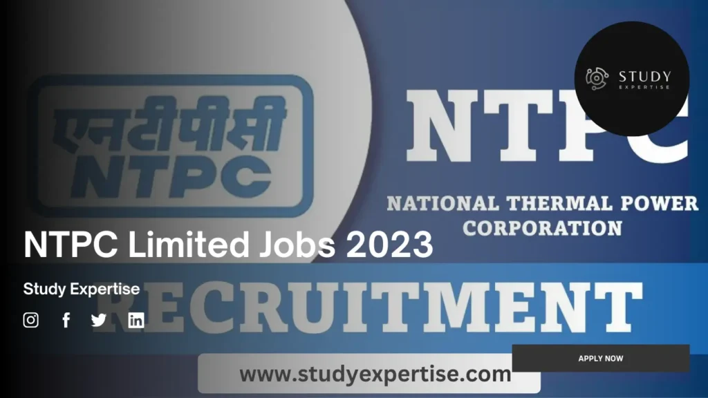 NTPC Limited Jobs 2023